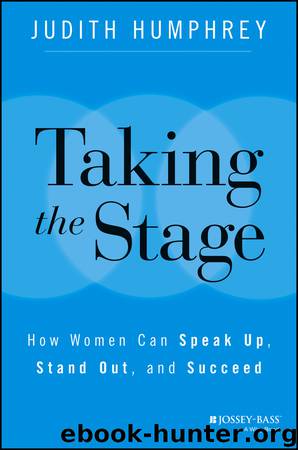 Taking the Stage by Humphrey Judith