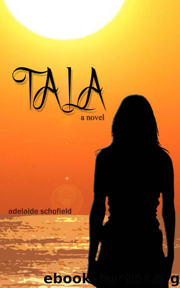 Tala by Adelaide Schofield