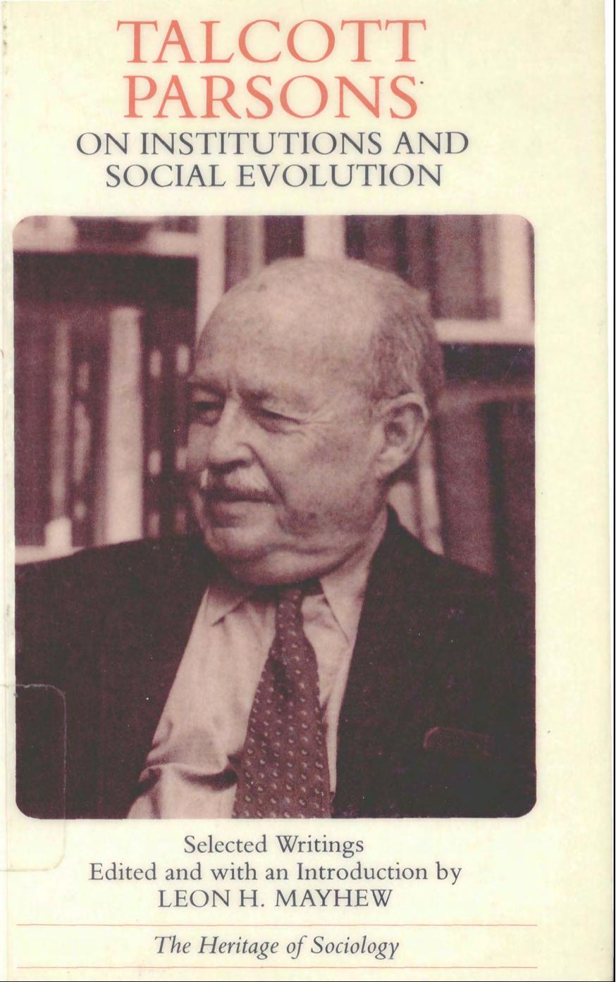 Talcott Parsons on Institutions and Social Evolution: Selected Writings (Heritage of Sociology Series) by Talcott Parsons