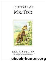 Tale of Mr. Tod by Potter Beatrix