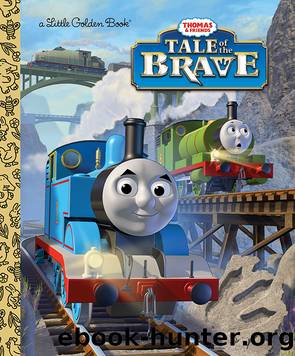 Tale of the Brave (Thomas & Freinds) by Rev. W. Awdry