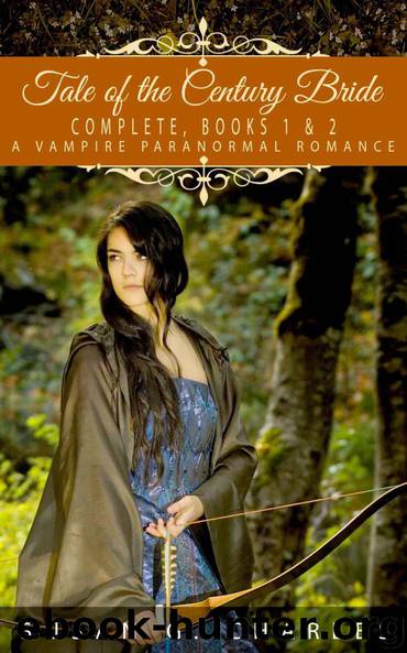 Tale of the Century Bride Complete: Historical Vampire Paranormal Romance Box Set by Charles Susan G
