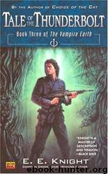 Tale of the Thunderbolt by E. E. Knight
