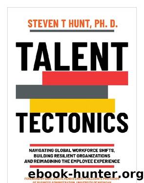 Talent Tectonics by Steven T. Hunt