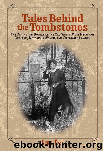 Tales Behind the Tombstones by Enss Chris