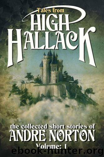 Tales From High Hallack, Volume 1 by Andre Norton