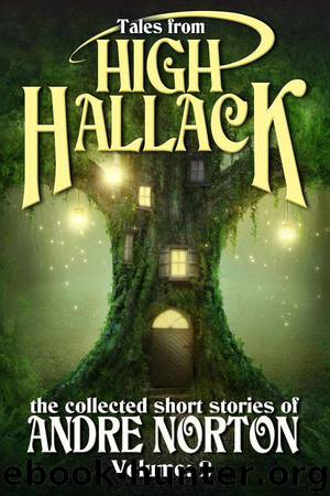 Tales From High Hallack, Volume 2 by Andre Norton