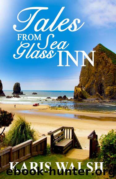 Tales From Sea Glass Inn by Karis Walsh