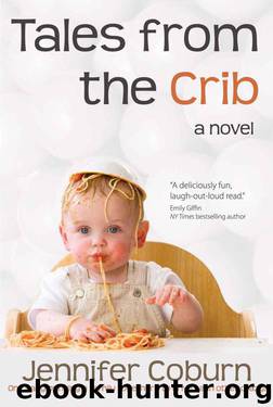 Tales From the Crib by Jennifer Coburn