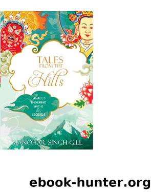 Tales From the Hills by MANOHAR SINGH GILL