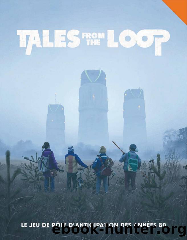 Tales From the Loop by Livre de base