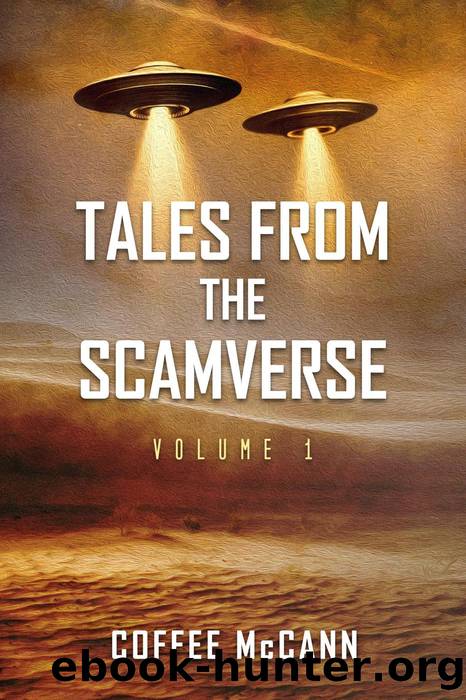 Tales From the Scamverse by Coffee McCann