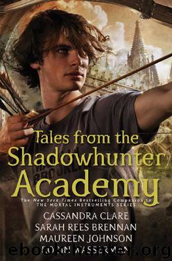 Tales From the Shadowhunter Academy by unknow