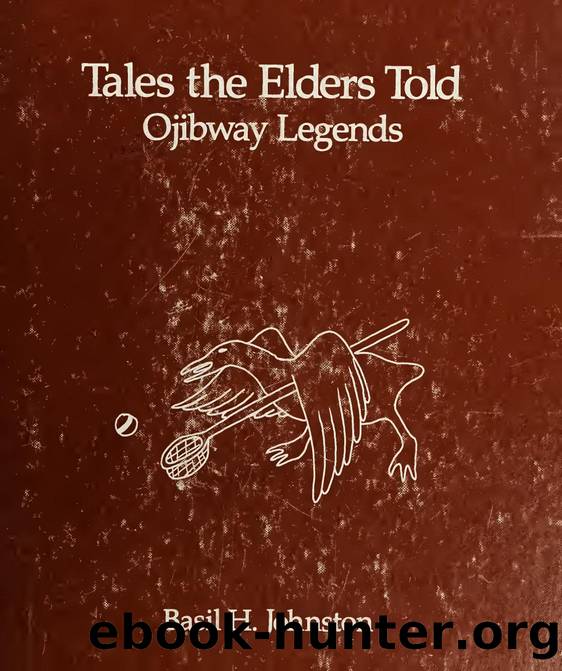 Tales The Elders Told by Basil H. Johnston