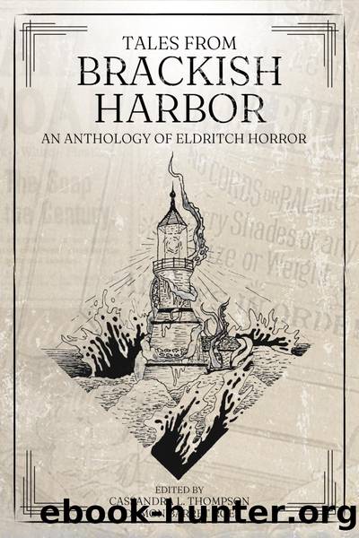 Tales from Brackish Harbor by Cassandra L. Thompson & Damon Barret Roe