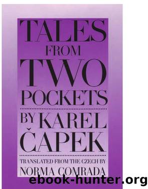 Tales from Two Pockets by Capek Karel.; Comrada Norma