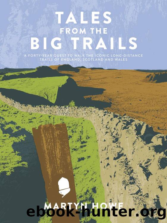 Tales from the Big Trails by Martyn Howe