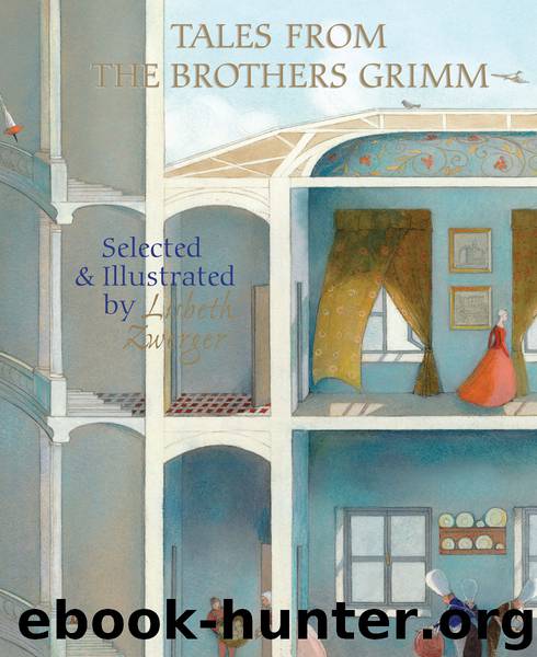 Tales from the Brothers Grimm: Selected and Illustrated by Lisbeth Zwerger
