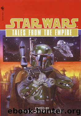 Tales from the Empire: Stories from Star Wars Adventure Journal by Peter Schweighofer editor