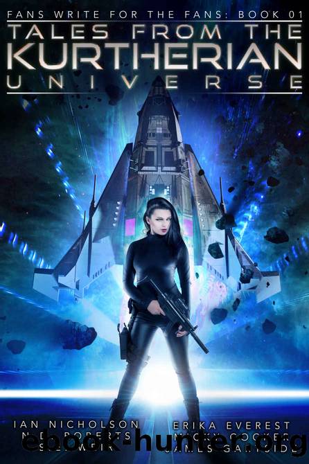 Tales from the Kurtherian Universe: Fans Write For The Fans: Book 1 by unknow