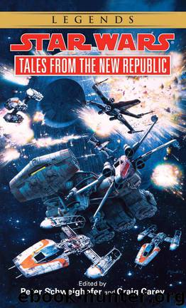 Tales from the New Republic: Star Wars (Star Wars - Legends) by Edited by Peter Schweighofer and Craig Carey