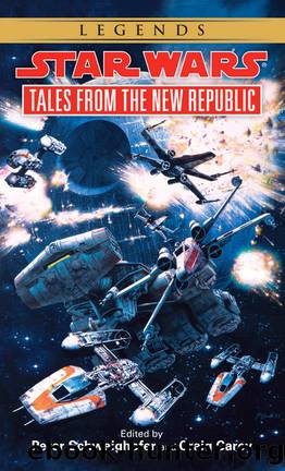 Tales from the New Republic: Star Wars Legends (Star Wars - Legends) by Edited by Peter Schweighofer and Craig Carey