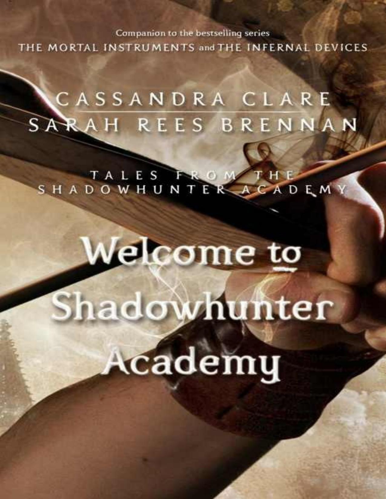 Tales from the Shadowhunter Academy by Unknow