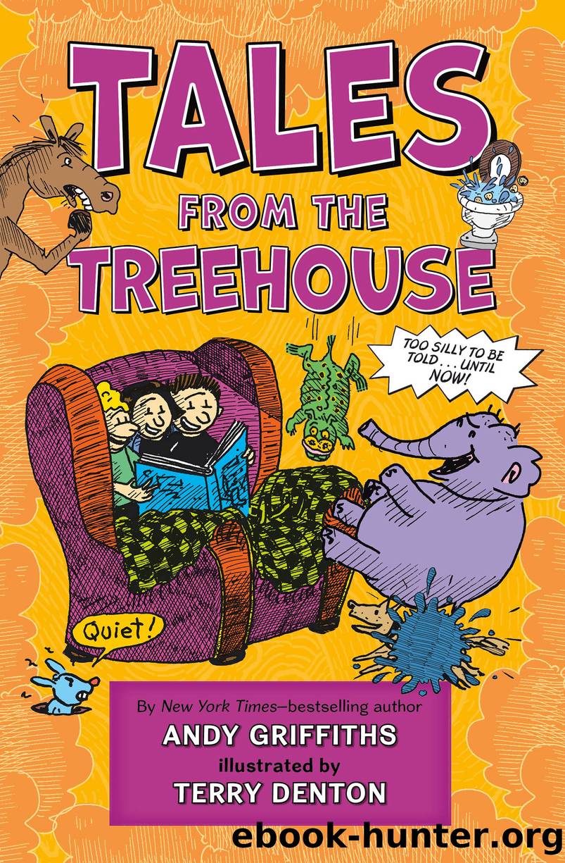 Tales from the Treehouse by Andy Griffiths