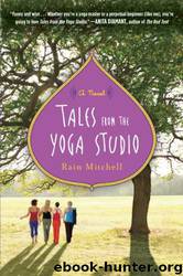Tales from the Yoga Studio by Rain Mitchell