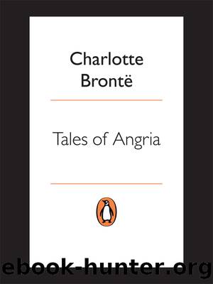 Tales of Angria by Charlotte Bronte