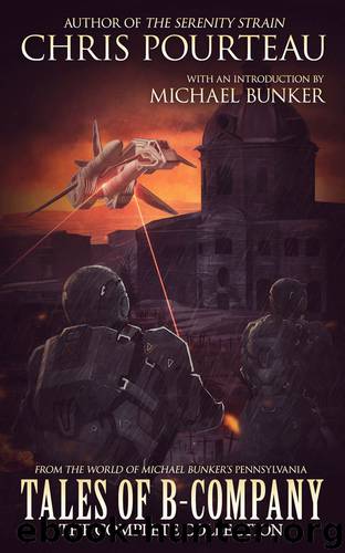 Tales of B-Company: The Complete Collection by Chris Pourteau