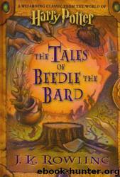 Tales of Beedle the Bard by Rowling J K