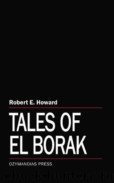 Tales of El Borak by Robert E. Howard