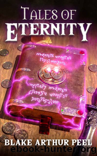Tales of Eternity by Blake Arthur Peel