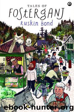 Tales of Fosterganj by Ruskin Bond