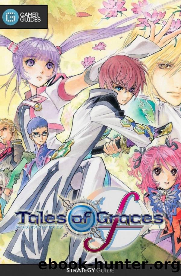 Tales of Graces f (Strategy Guide by Gamer Guides) by Unknown