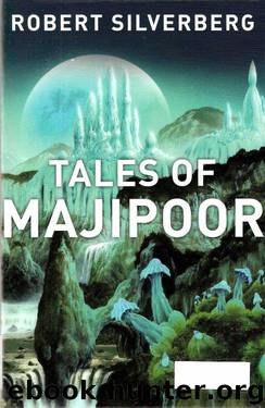 Tales of Majipoor by Silverberg Robert