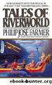 Tales of Riverworld by Philip José Farmer