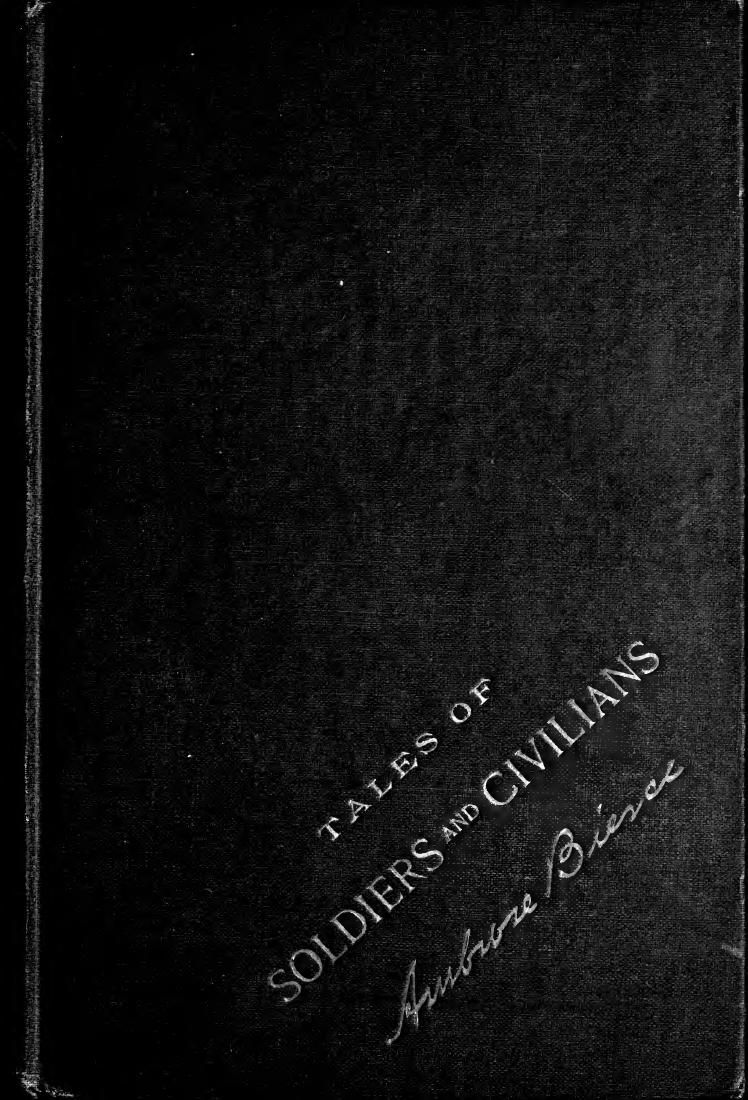 Tales of Soldiers and Civilians by Ambrose Bierce Donald T. Blume