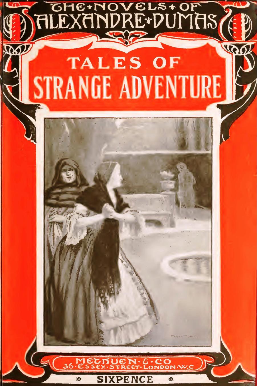 Tales of Strange Adventure (1907) by Alexandre Dumas