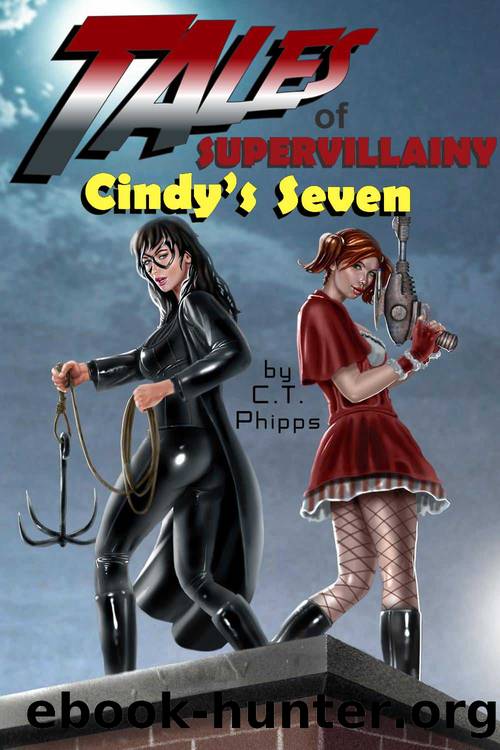 Tales of Supervillainy by C. T. Phipps