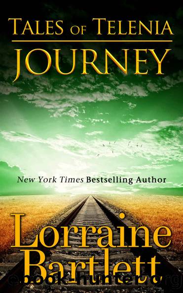 Tales of Telenia: JOURNEY by Lorraine Bartlett