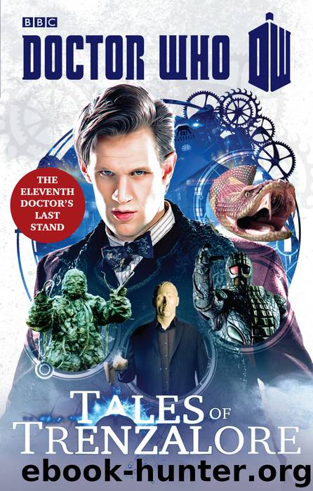 Tales of Trenzalore - Justin Richards & Mark Morris & George Mann & Paul Finch by Doctor Who