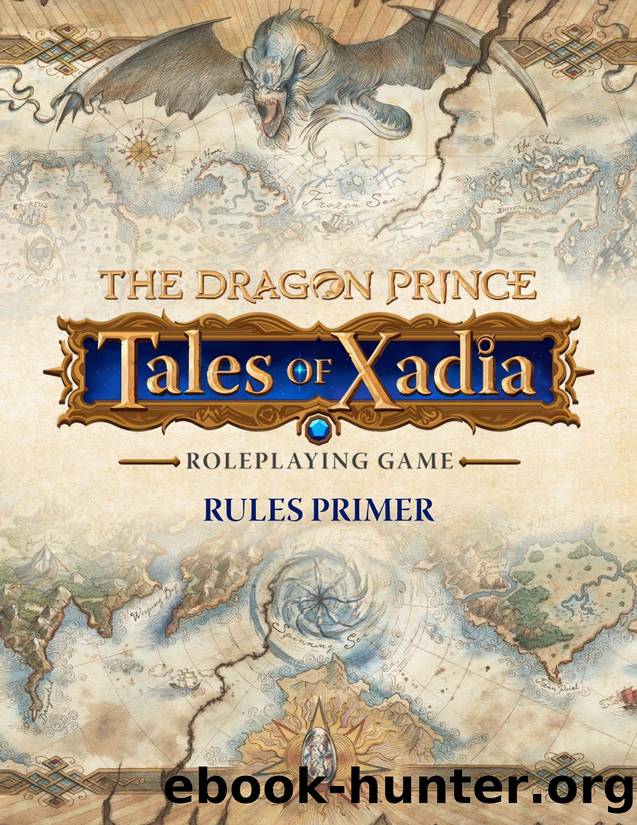 Tales of Xadia; The Dragon Prince by Primer
