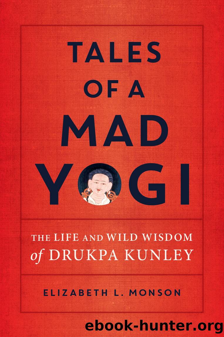 Tales of a Mad Yogi by Elizabeth L. Monson