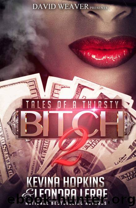 Tales of a Thirsty Bitch 2 by Leondra Lerae & Kevina Hopkins
