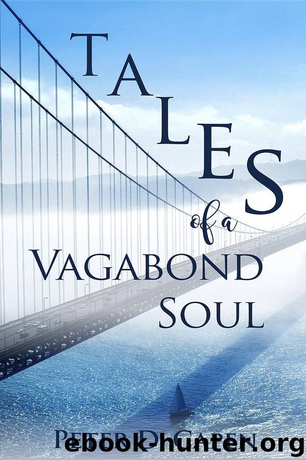 Tales of a Vagabond Soul by peter d. capen