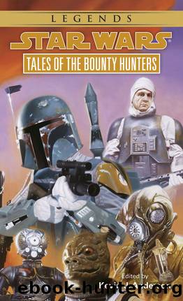 Tales of the Bounty Hunters: Star Wars Legends: Book 3 (Star Wars - Legends) by Kevin Anderson