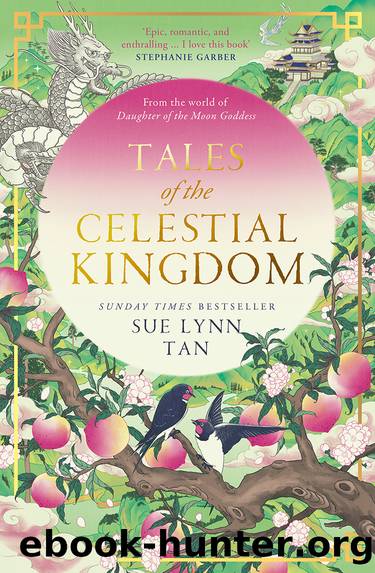 Tales of the Celestial Kingdom by Sue Lynn Tan