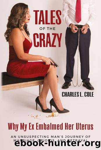 Tales of the Crazy by Charles L. Cole
